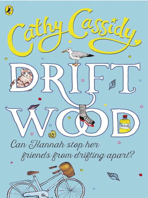 Title details for Driftwood by Cathy Cassidy - Available